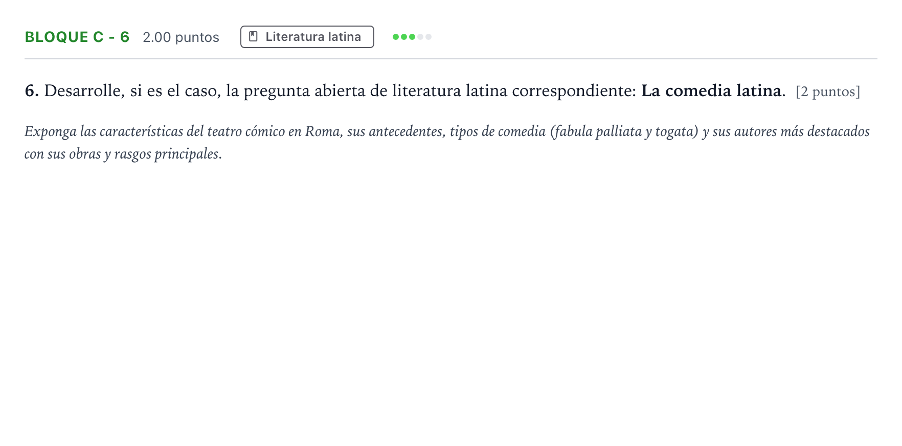 Enunciado: Bloque C - 6 · Latín II PAU Andalucía Ordinaria Reserva 2022