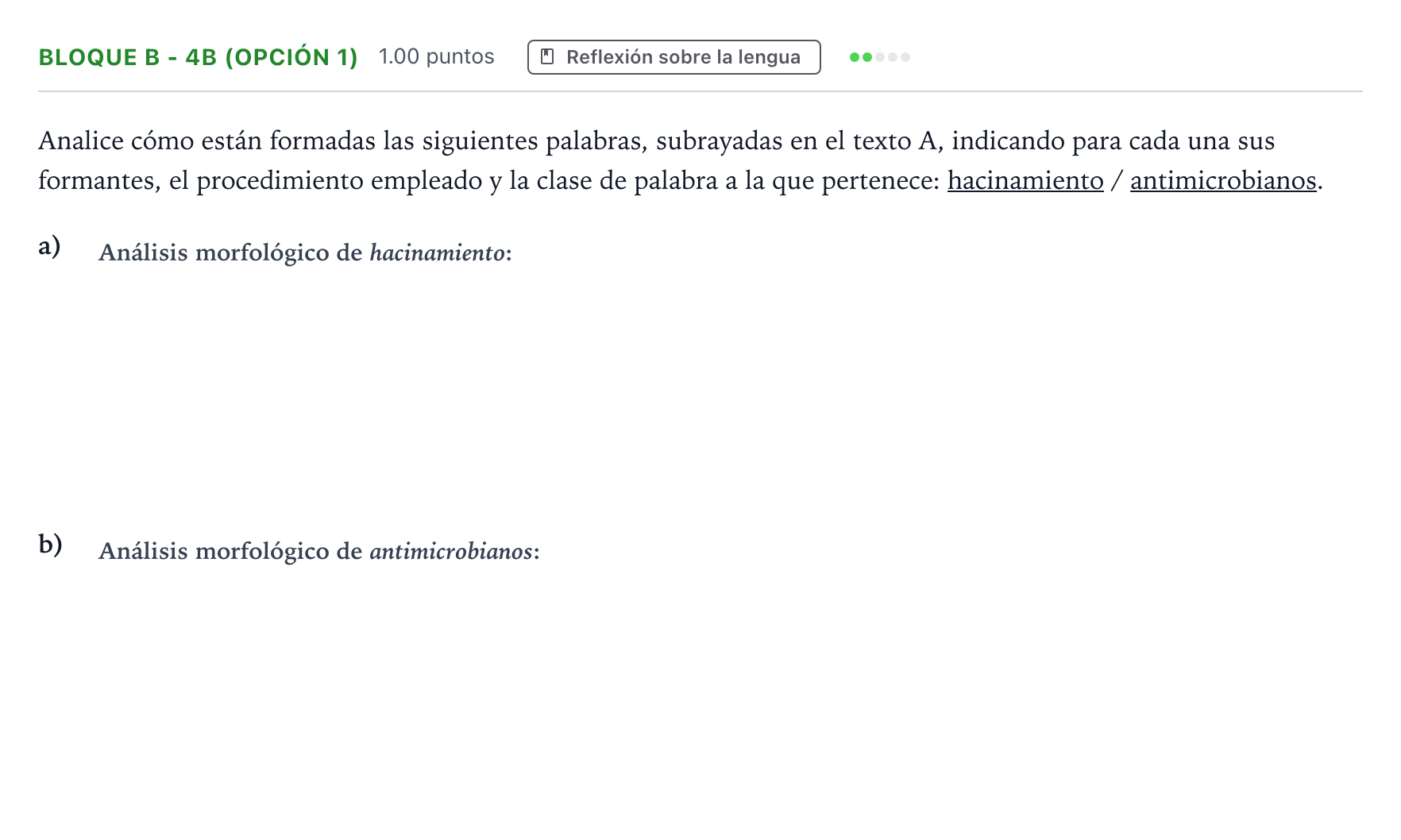 Enunciado: Bloque B - 4b (Opción 1) · Lengua Castellana y Literatura II PAU Andalucía Extraordinaria Reserva 2022