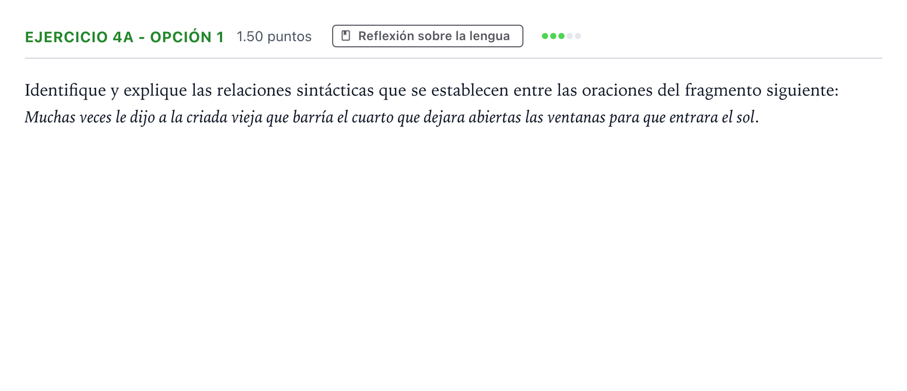 Enunciado: Ejercicio 4a - Opción 1 · Lengua Castellana y Literatura II PAU Andalucía Extraordinaria Suplente 2022