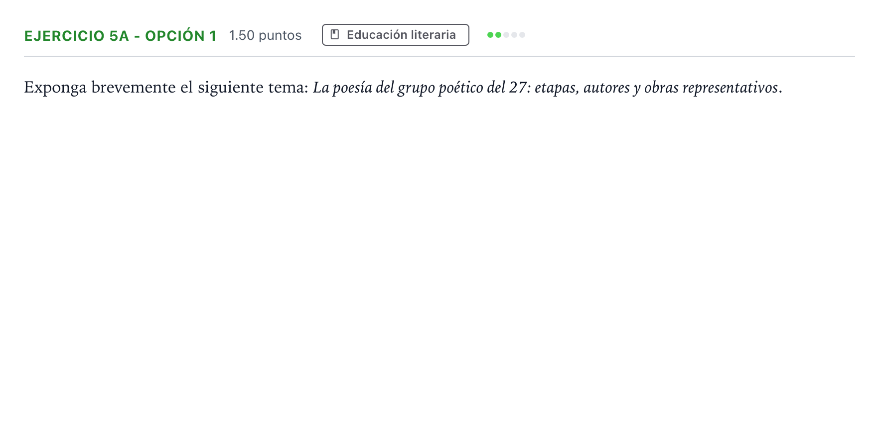 Enunciado: Ejercicio 5a - Opción 1 · Lengua Castellana y Literatura II PAU Andalucía Extraordinaria Suplente 2022