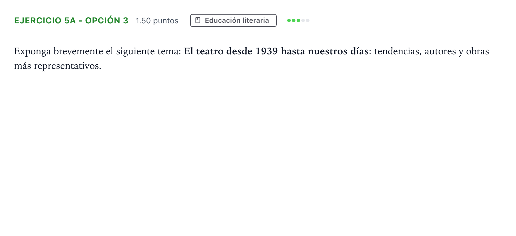 Enunciado: Ejercicio 5a - Opción 3 · Lengua Castellana y Literatura II PAU Andalucía Extraordinaria Suplente 2022