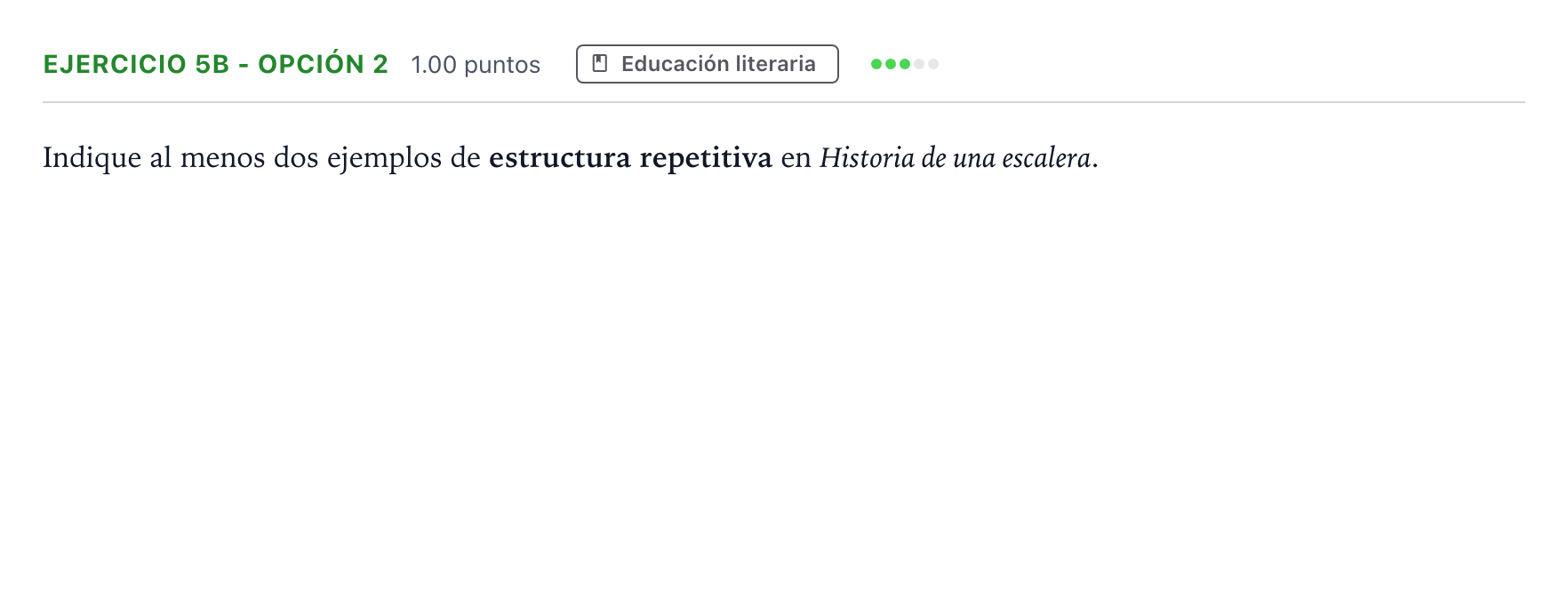 Enunciado: Ejercicio 5b - Opción 2 · Lengua Castellana y Literatura II PAU Andalucía Extraordinaria Suplente 2022