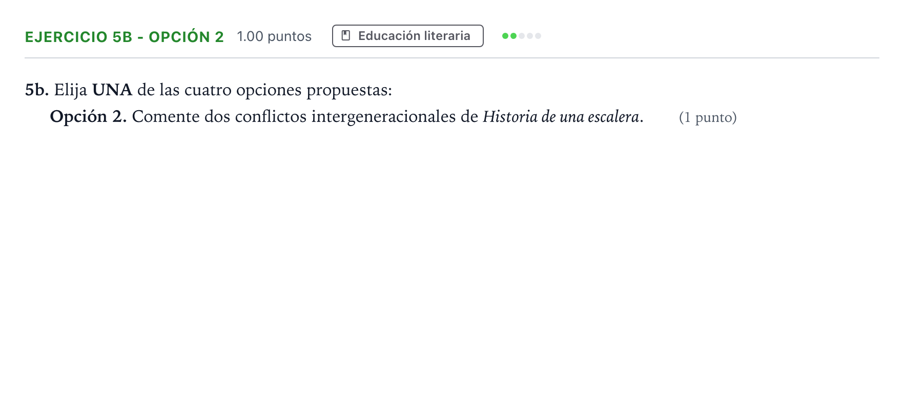 Enunciado: Ejercicio 5b - Opción 2 · Lengua Castellana y Literatura II PAU Andalucía Extraordinaria Titular 2022