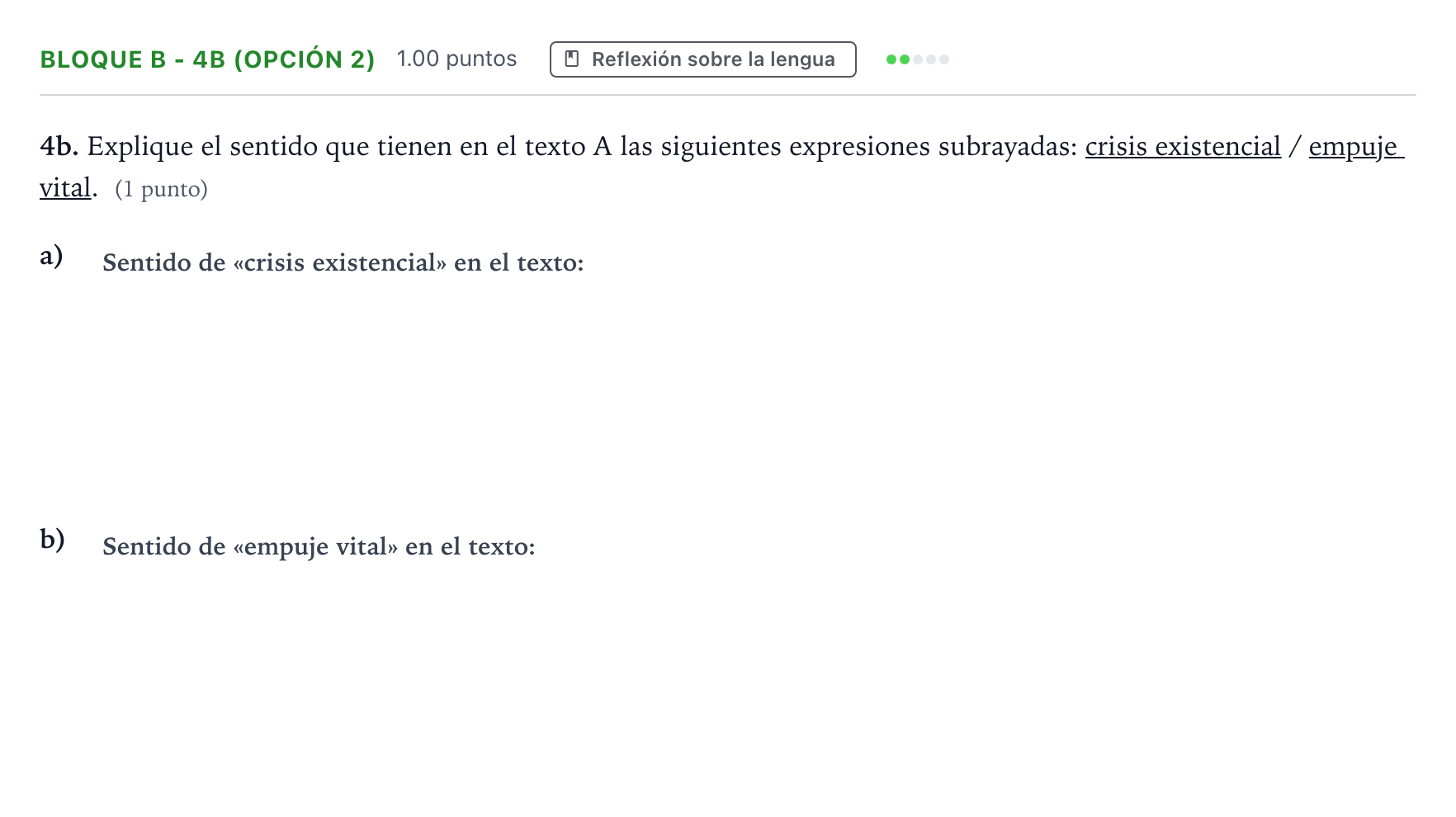 Enunciado: Bloque B - 4b (Opción 2) · Lengua Castellana y Literatura II PAU Andalucía Ordinaria Reserva 2022