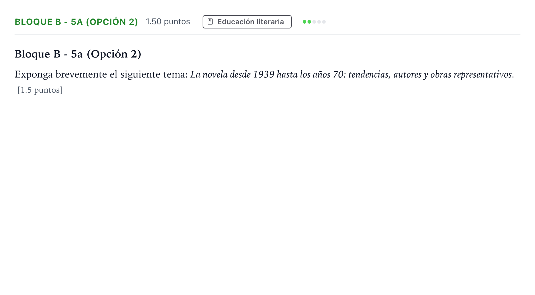 Enunciado: Bloque B - 5a (Opción 2) · Lengua Castellana y Literatura II PAU Andalucía Ordinaria Reserva 2022