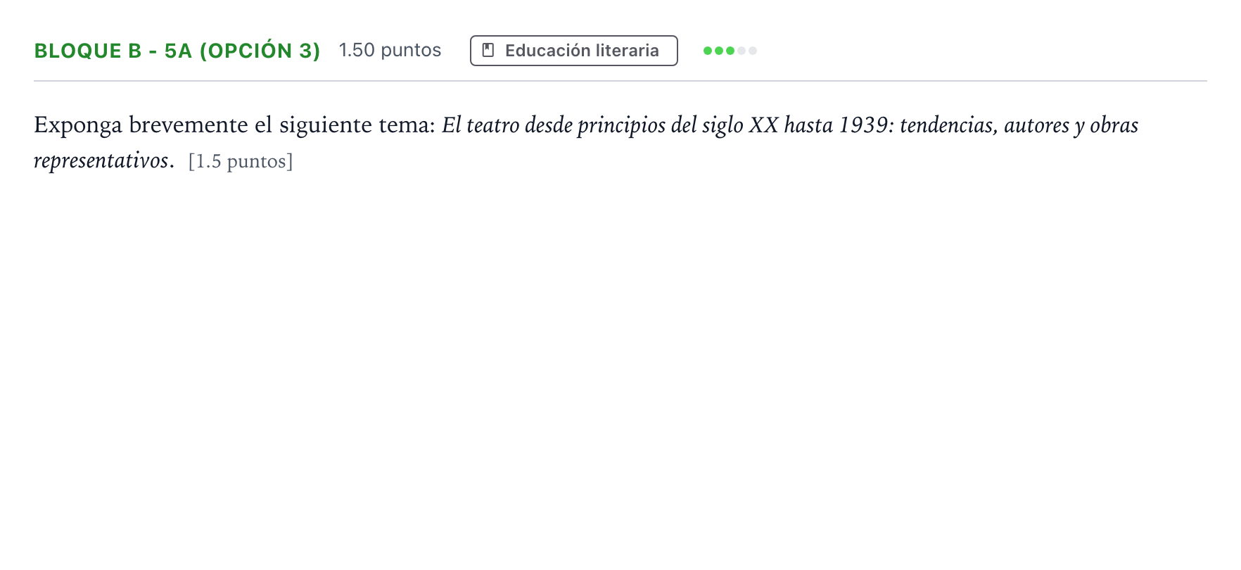 Enunciado: Bloque B - 5a (Opción 3) · Lengua Castellana y Literatura II PAU Andalucía Ordinaria Reserva 2022