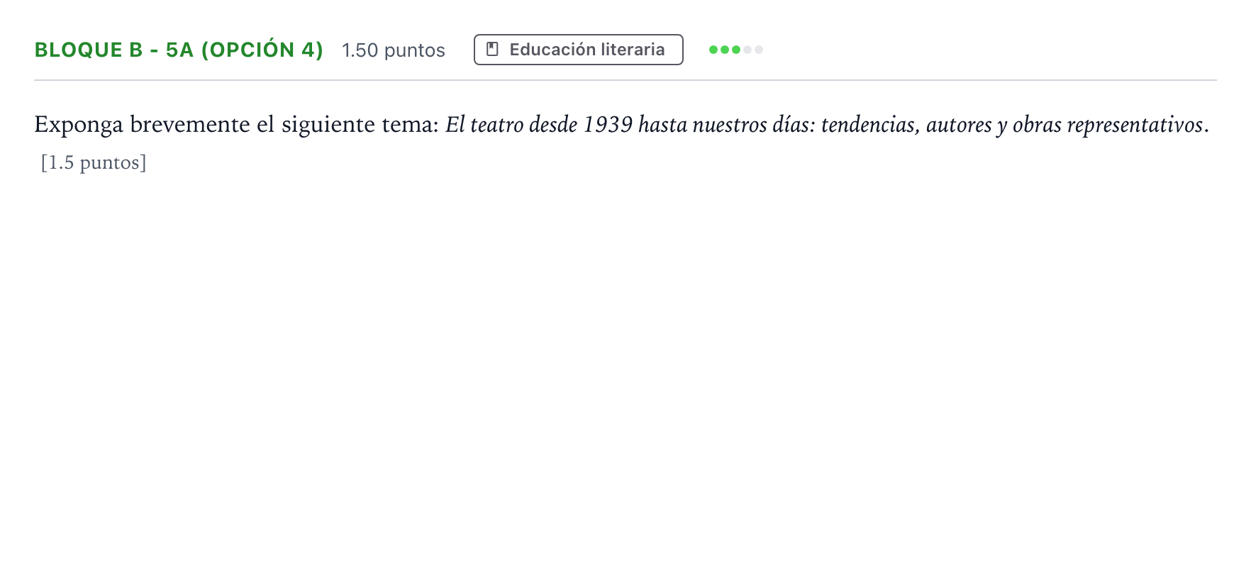 Enunciado: Bloque B - 5a (Opción 4) · Lengua Castellana y Literatura II PAU Andalucía Ordinaria Reserva 2022