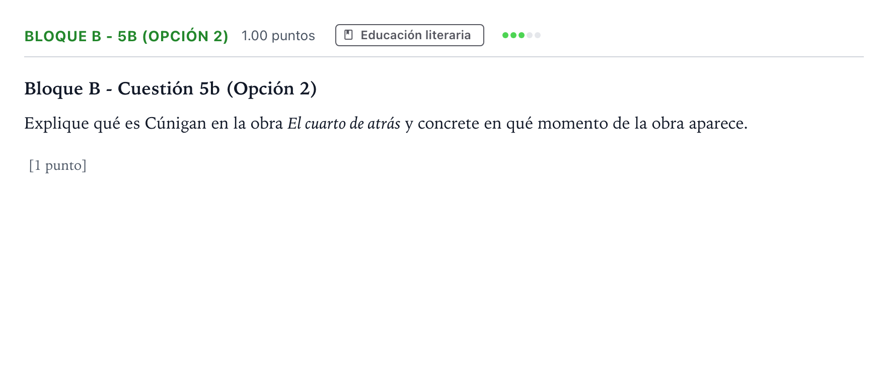 Enunciado: Bloque B - 5b (Opción 2) · Lengua Castellana y Literatura II PAU Andalucía Ordinaria Reserva 2022