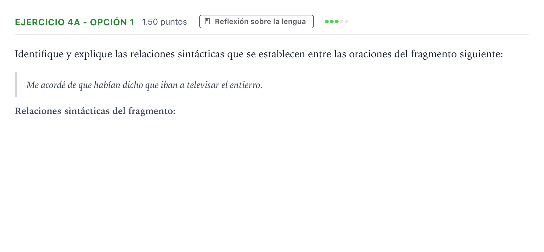 Enunciado: Ejercicio 4a - Opción 1 · Lengua Castellana y Literatura II PAU Andalucía Ordinaria Suplente 2022