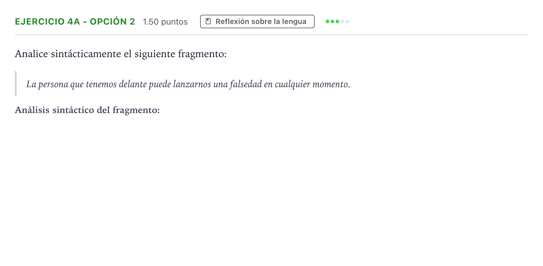 Enunciado: Ejercicio 4a - Opción 2 · Lengua Castellana y Literatura II PAU Andalucía Ordinaria Suplente 2022