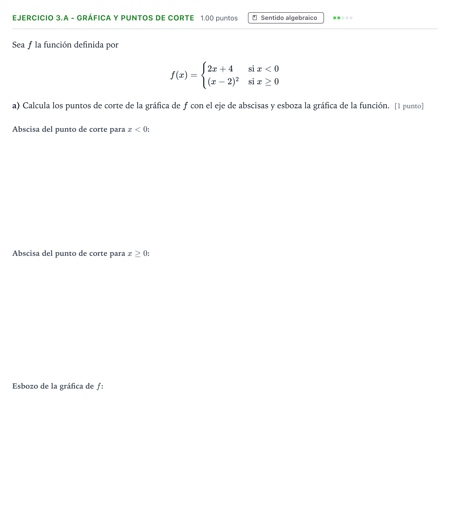 Enunciado: Ejercicio 3.a - Gráfica y puntos de corte · Matemáticas II PAU Andalucía Ordinaria Titular 2022