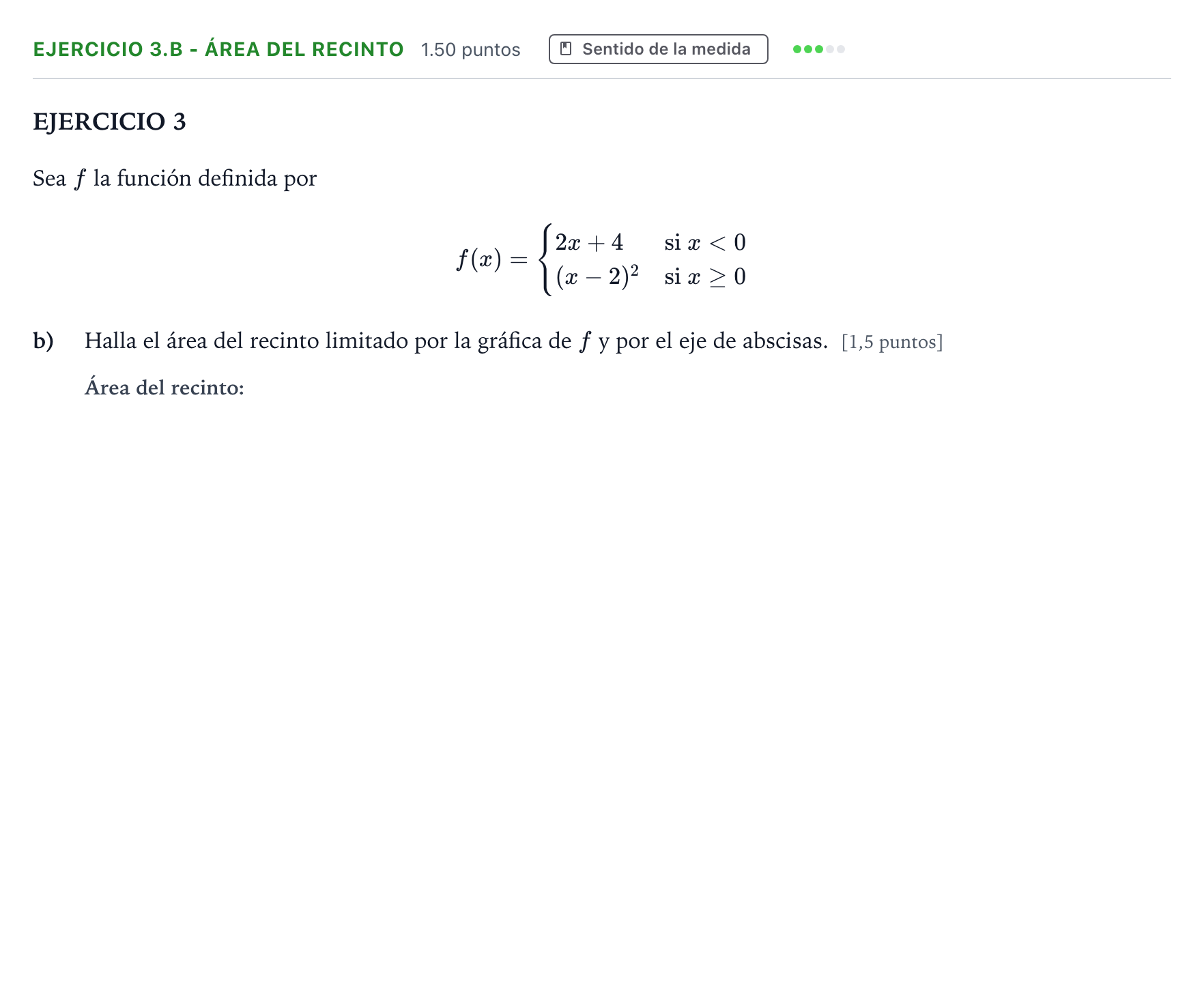 Enunciado: Ejercicio 3.b - Área del recinto · Matemáticas II PAU Andalucía Ordinaria Titular 2022