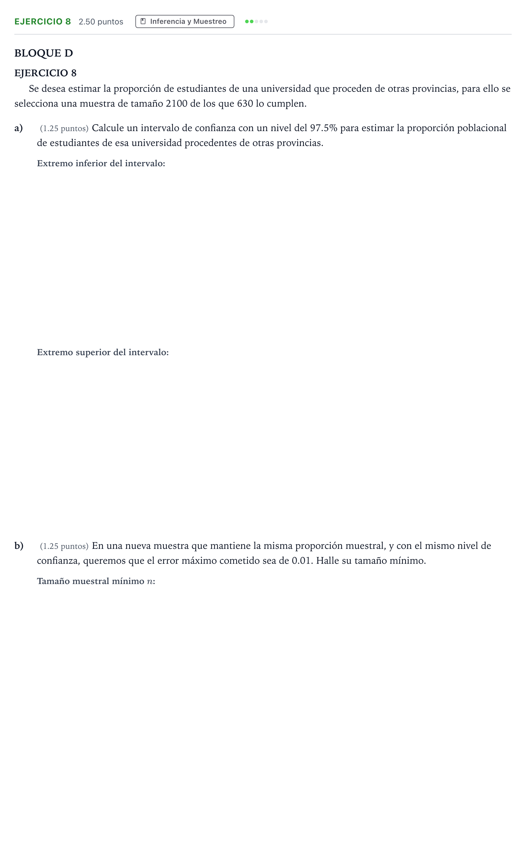 Enunciado: Ejercicio 8 · Matemáticas aplicadas a las Ciencias Sociales II PAU Andalucía Extraordinaria Reserva 2022