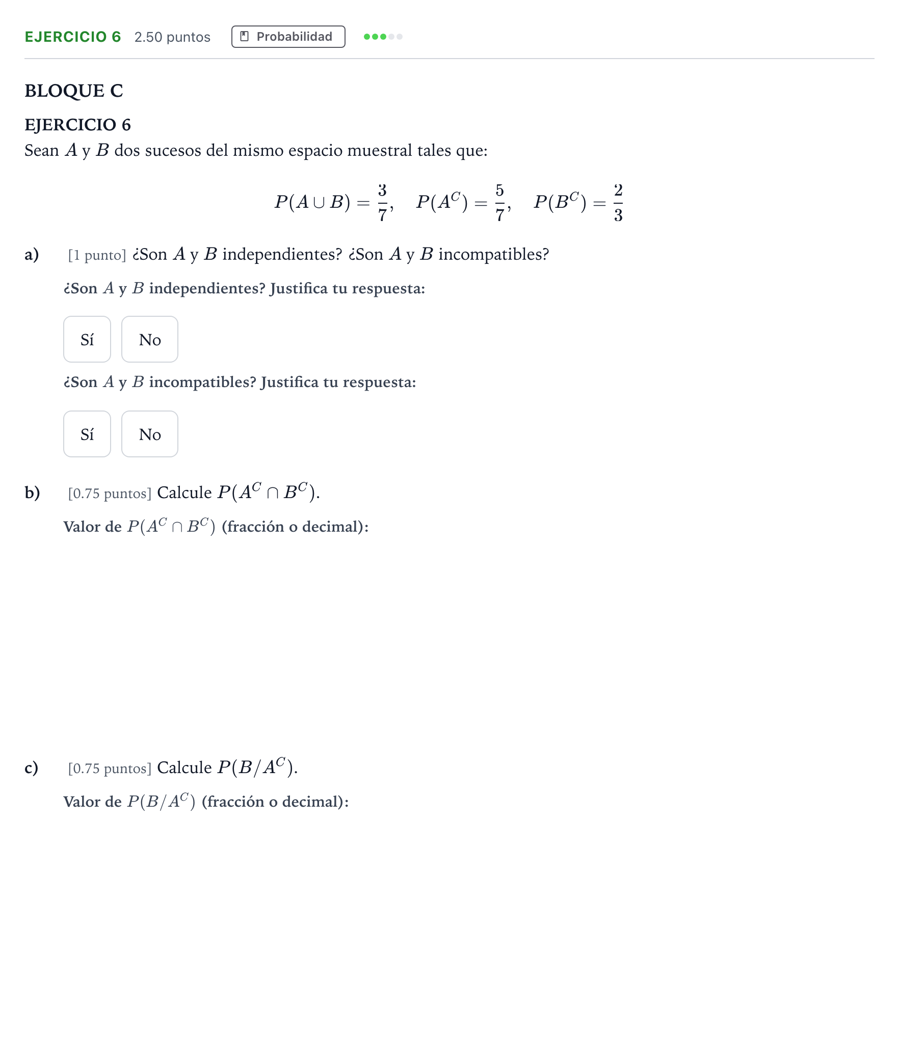 Enunciado: Ejercicio 6 · Matemáticas aplicadas a las Ciencias Sociales II PAU Andalucía Extraordinaria Titular 2022