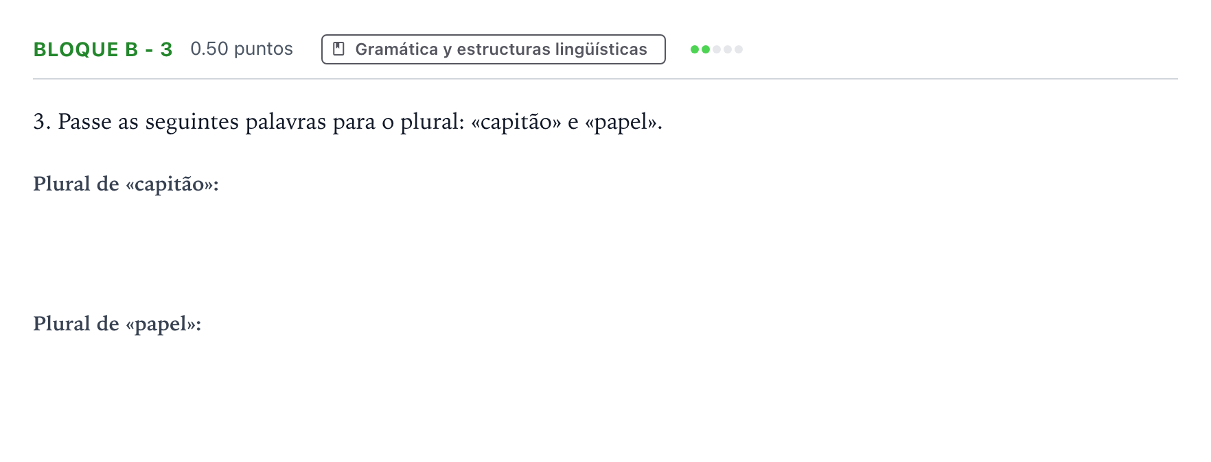 Enunciado: Bloque B - 3 · Portugués PAU Andalucía Extraordinaria Suplente 2022