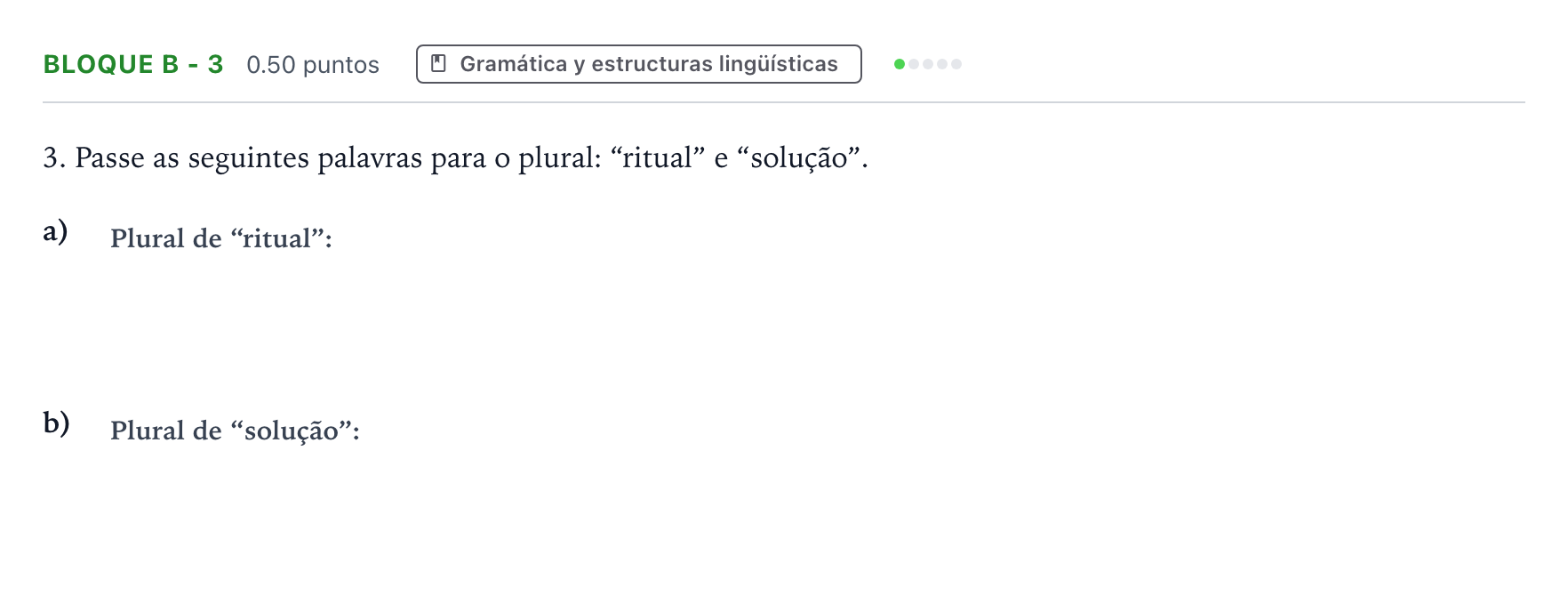 Enunciado: Bloque B - 3 · Portugués PAU Andalucía Extraordinaria Titular (Admisión) 2022