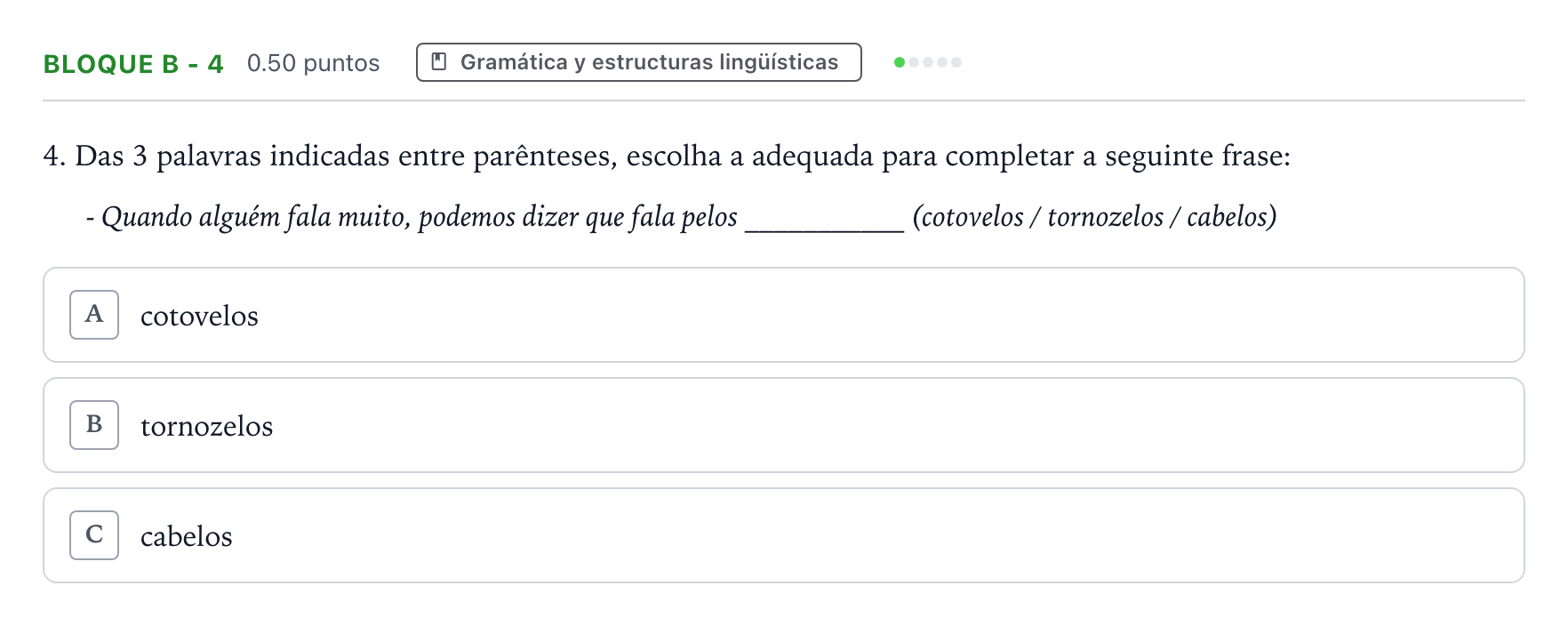 Enunciado: Bloque B - 4 · Portugués PAU Andalucía Extraordinaria Titular (Admisión) 2022