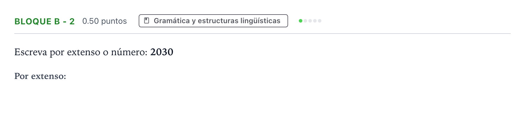 Enunciado: Bloque B - 2 · Portugués PAU Andalucía Extraordinaria Titular (Acceso) 2022