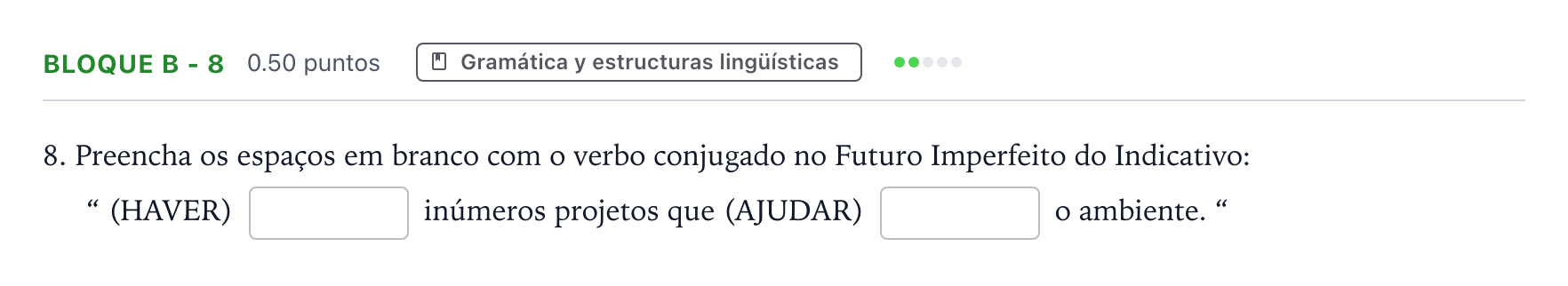Enunciado: Bloque B - 8 · Portugués PAU Andalucía Extraordinaria Titular (Acceso) 2022