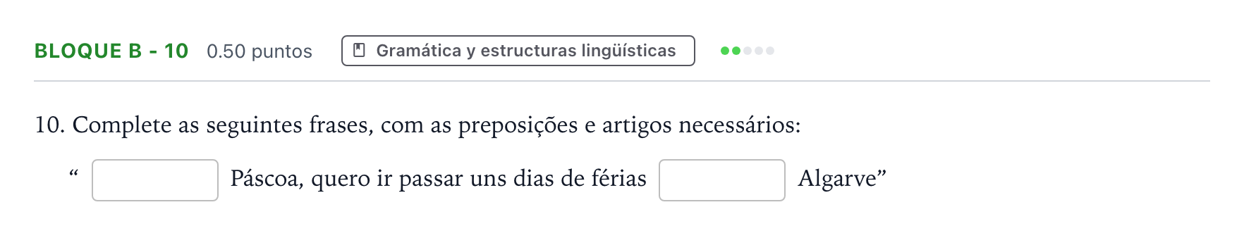 Enunciado: Bloque B - 10 · Portugués PAU Andalucía Ordinaria Reserva 2022