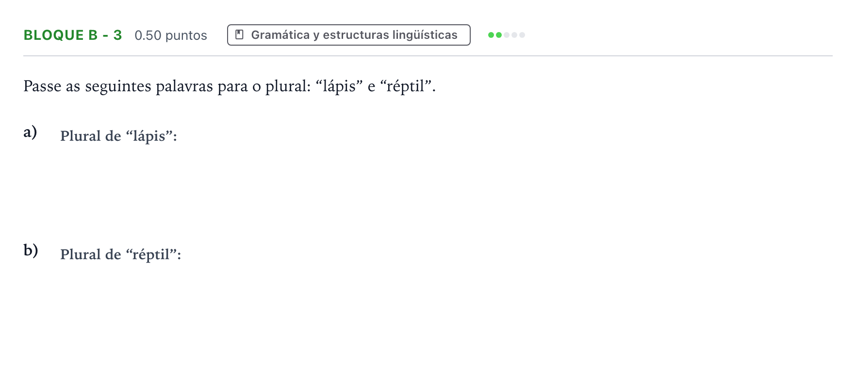 Enunciado: Bloque B - 3 · Portugués PAU Andalucía Ordinaria Suplente 2022