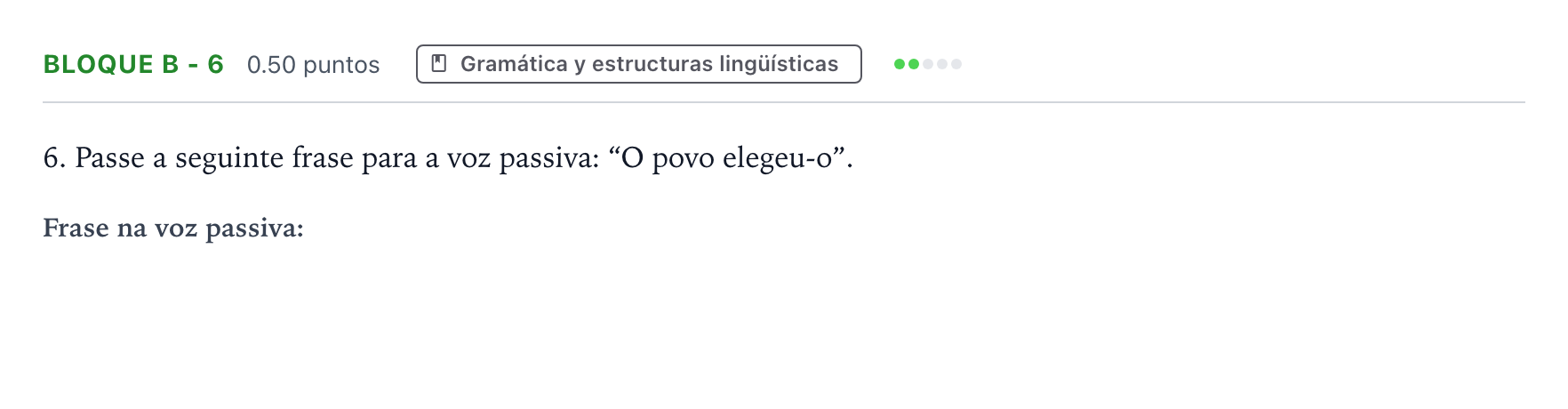 Enunciado: Bloque B - 6 · Portugués PAU Andalucía Ordinaria Suplente 2022