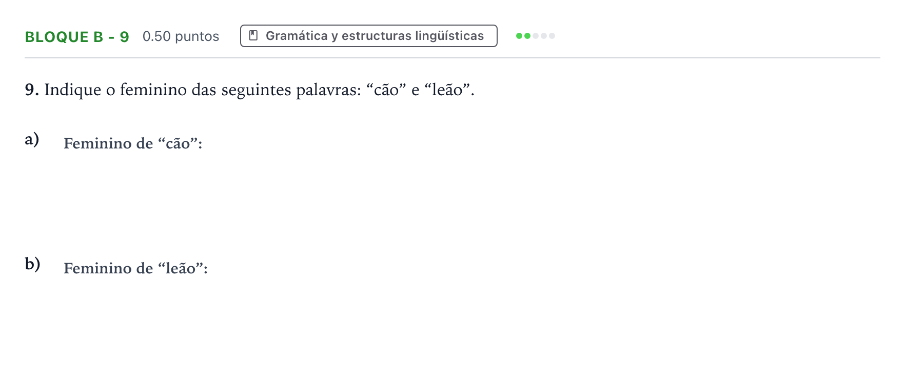 Enunciado: Bloque B - 9 · Portugués PAU Andalucía Ordinaria Suplente 2022