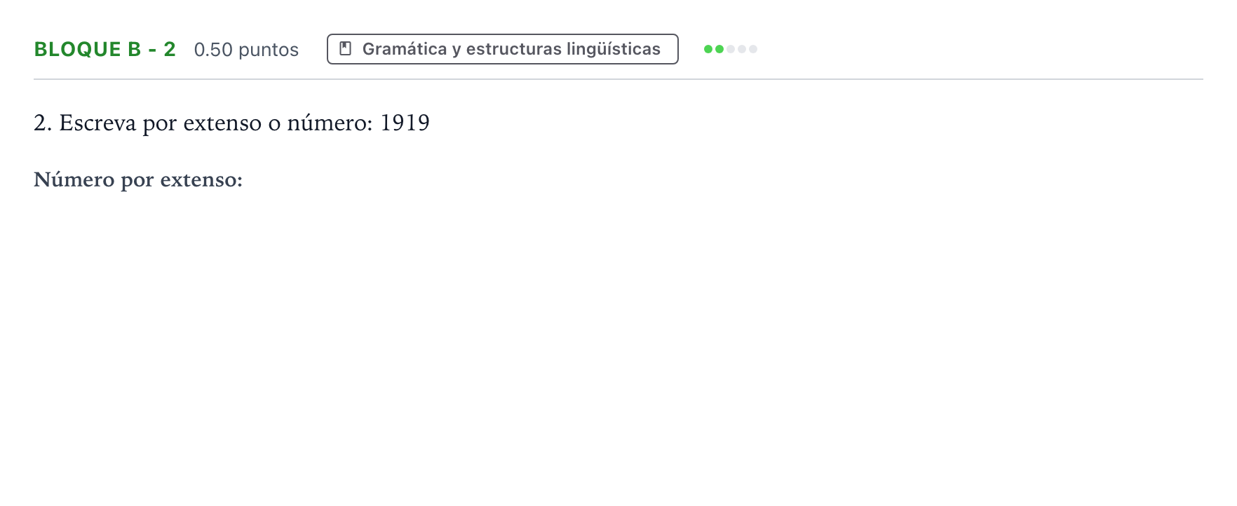 Enunciado: Bloque B - 2 · Portugués PAU Andalucía Ordinaria Titular (Admisión) 2022