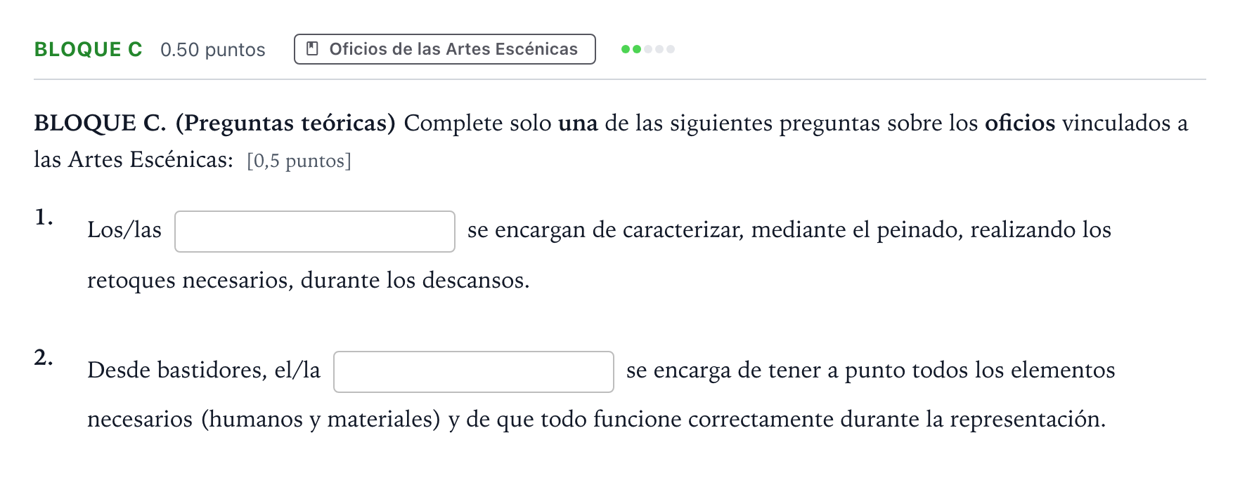 Enunciado: BLOQUE C - Oficios · Artes Escénicas PAU Andalucía Extraordinaria Reserva 2023