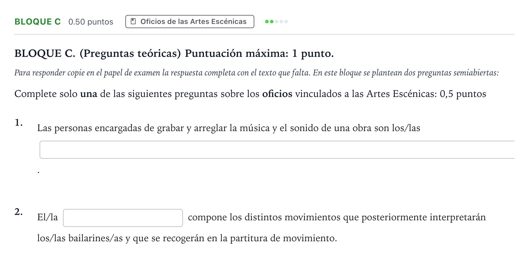 Enunciado: Bloque C - Oficios · Artes Escénicas PAU Andalucía Extraordinaria Suplente 2023