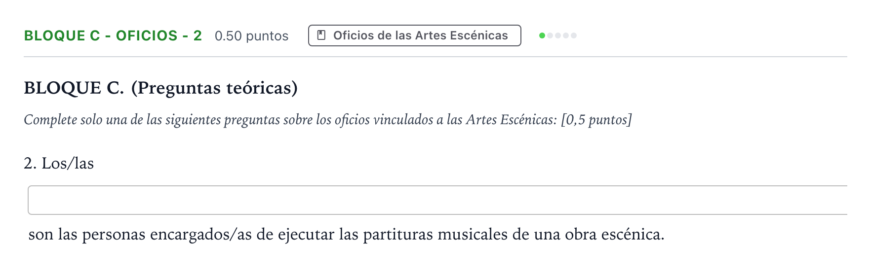 Enunciado: Bloque C - Oficios - 2 · Artes Escénicas PAU Andalucía Extraordinaria Titular 2023