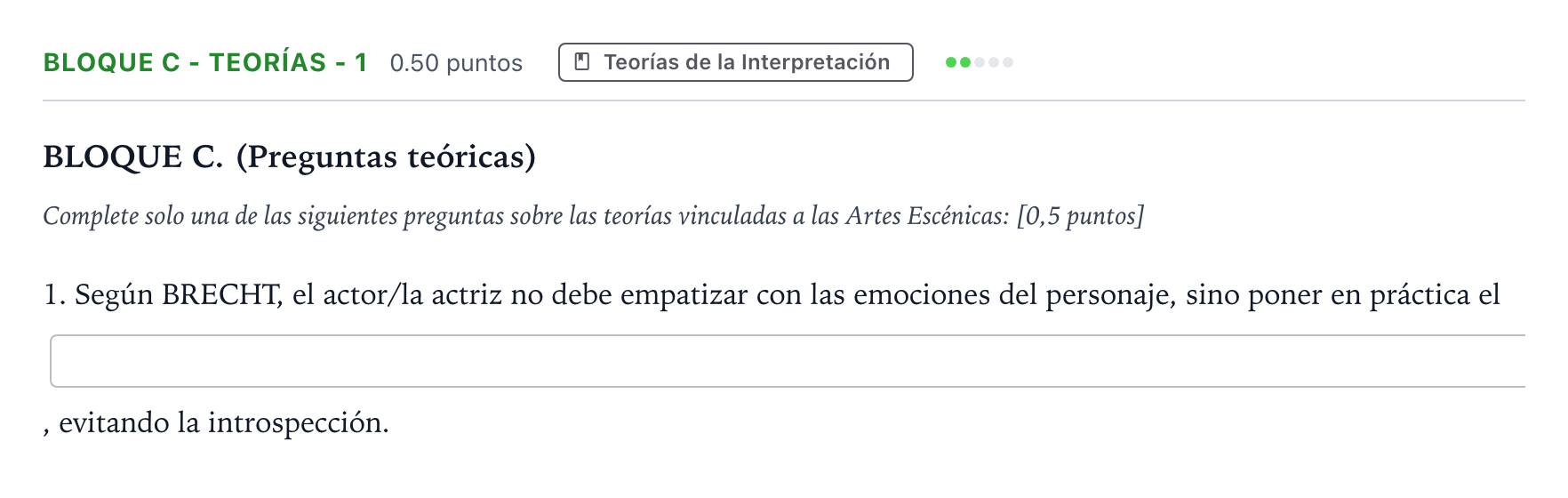 Enunciado: Bloque C - Teorías - 1 · Artes Escénicas PAU Andalucía Extraordinaria Titular 2023