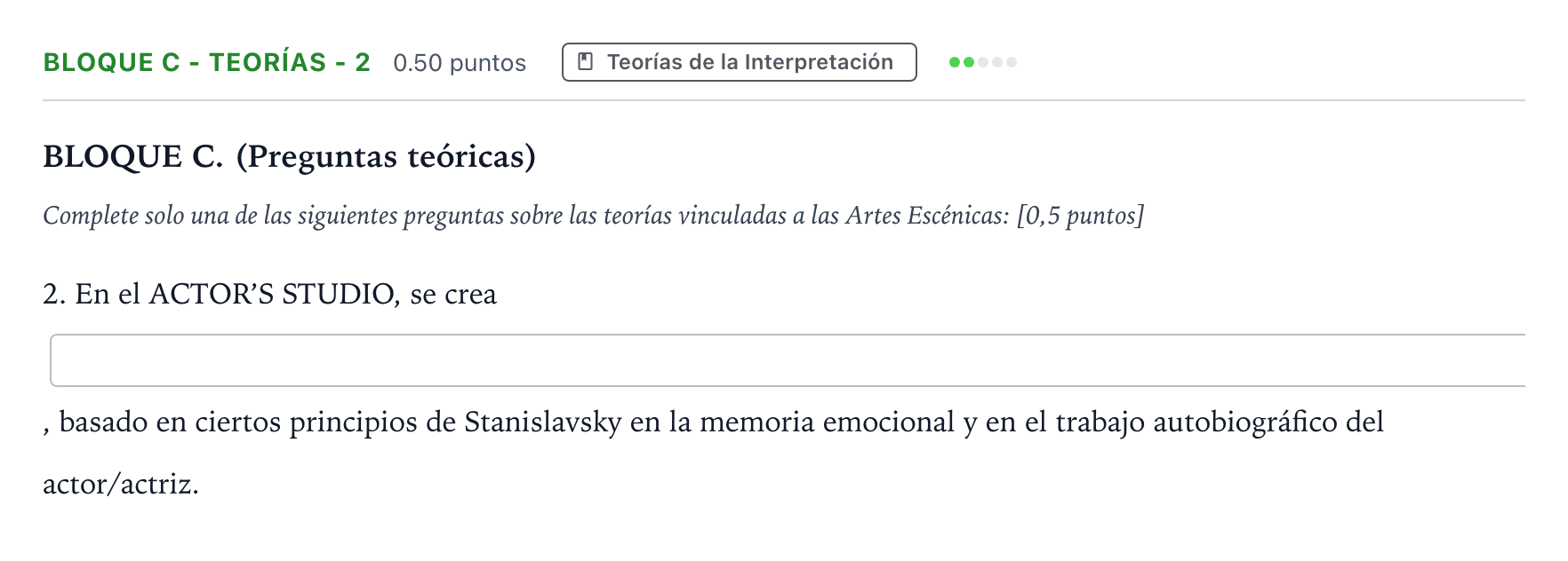 Enunciado: Bloque C - Teorías - 2 · Artes Escénicas PAU Andalucía Extraordinaria Titular 2023