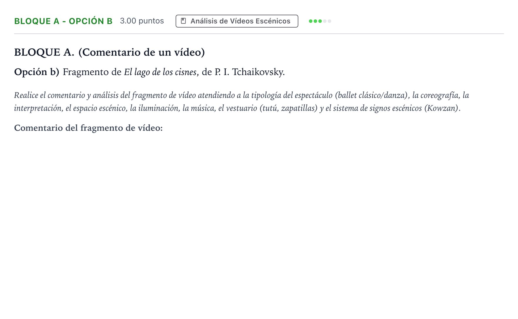 Enunciado: Bloque A - Opción b · Artes Escénicas PAU Andalucía Ordinaria Suplente 2023