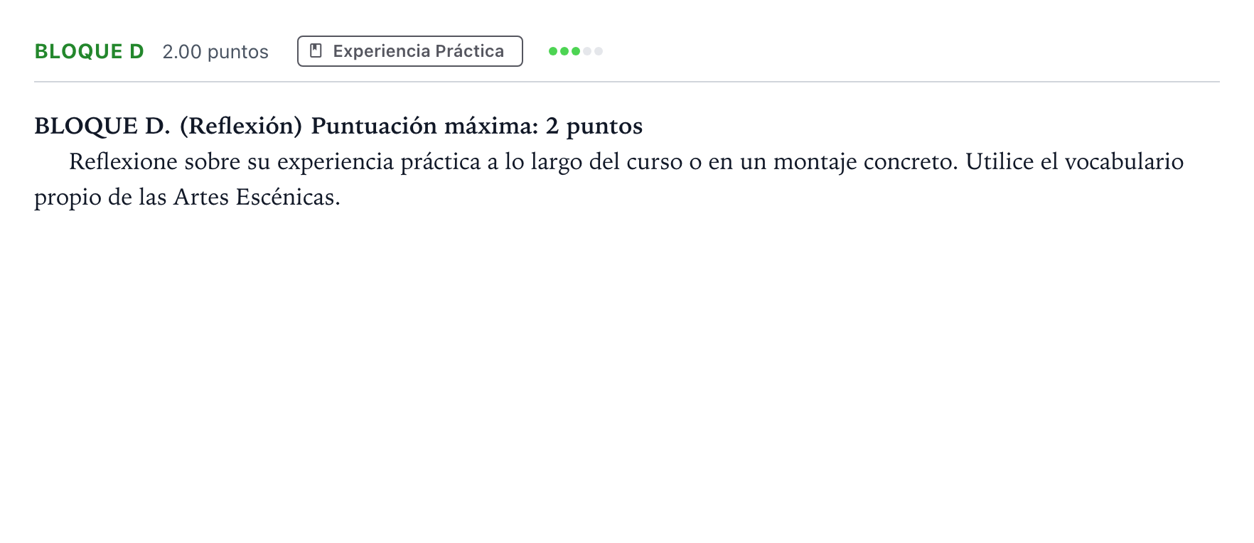 Enunciado: Bloque D · Artes Escénicas PAU Andalucía Ordinaria Titular 2023