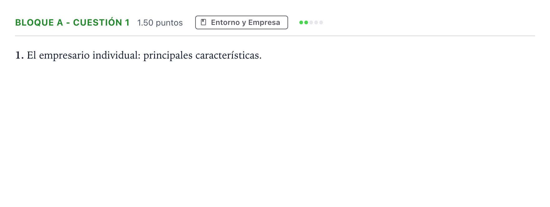 Enunciado: Bloque A - Cuestión 1 · Economía de la Empresa PAU Andalucía Extraordinaria Reserva 2023