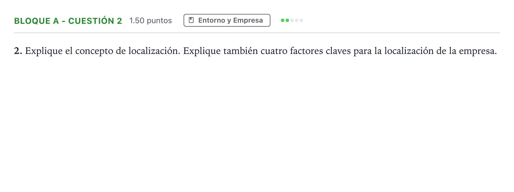 Enunciado: Bloque A - Cuestión 2 · Economía de la Empresa PAU Andalucía Extraordinaria Reserva 2023