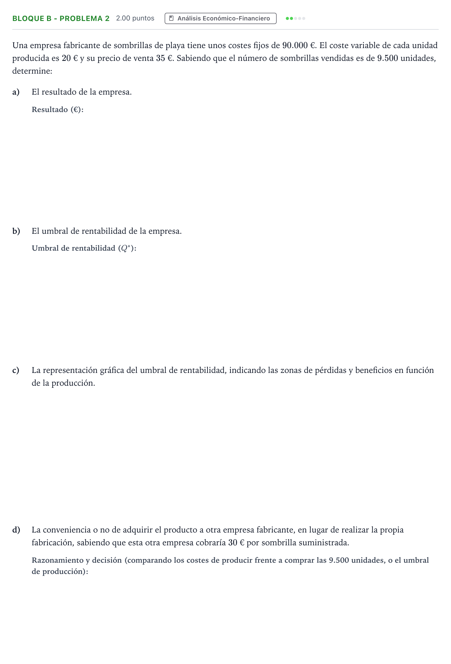 Enunciado: Bloque B - Problema 2 · Economía de la Empresa PAU Andalucía Extraordinaria Reserva 2023