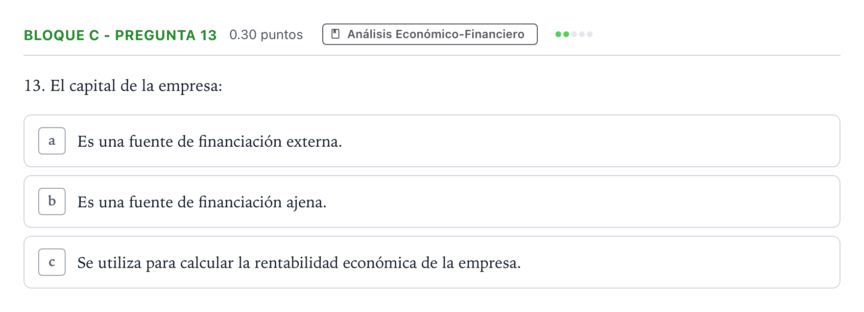 Enunciado: Bloque C - Pregunta 13 · Economía de la Empresa PAU Andalucía Extraordinaria Reserva 2023