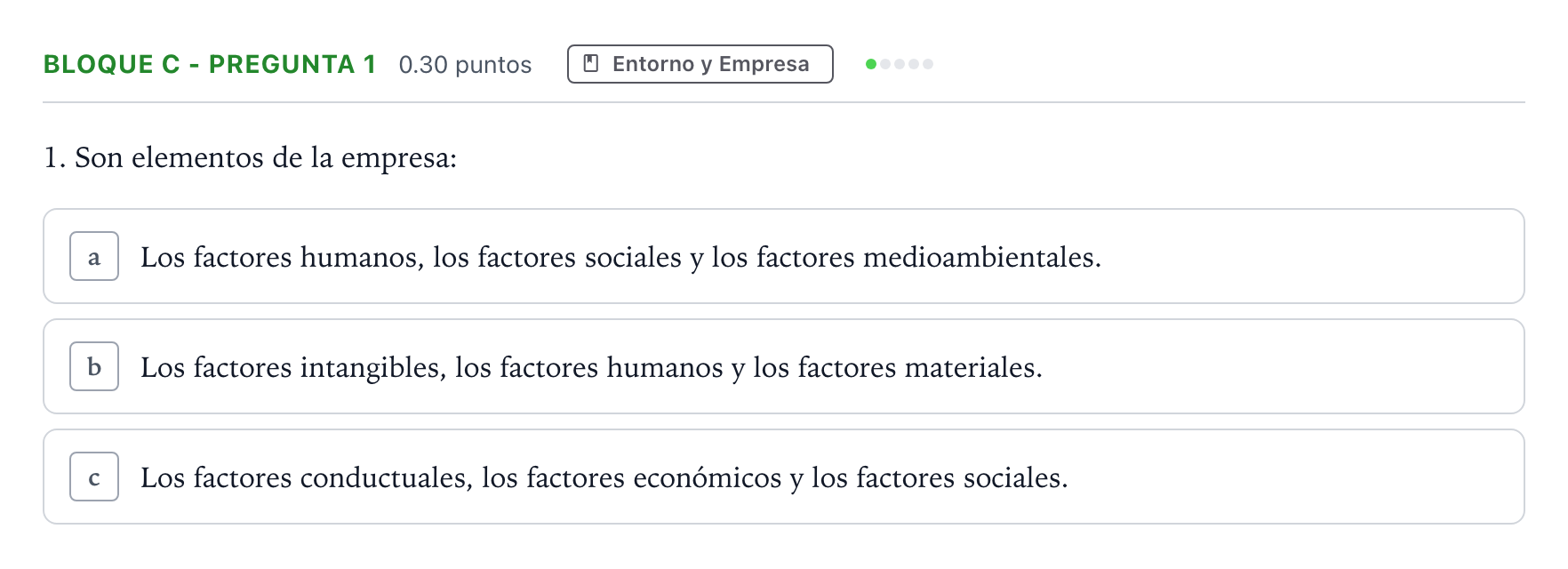 Enunciado: Bloque C - Pregunta 1 · Economía de la Empresa PAU Andalucía Extraordinaria Reserva 2023