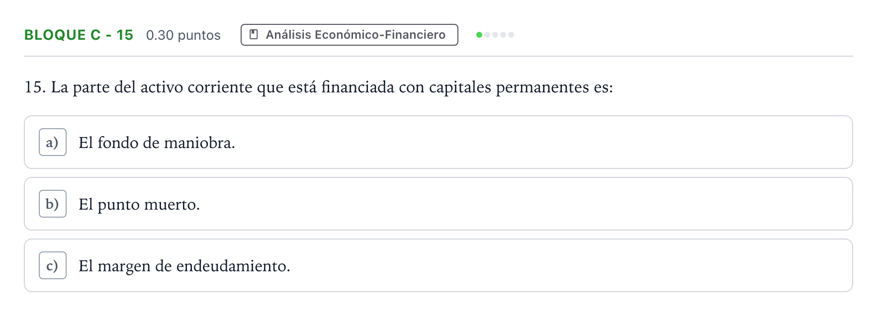 Enunciado: Bloque C - 15 · Economía de la Empresa PAU Andalucía Extraordinaria Suplente 2023