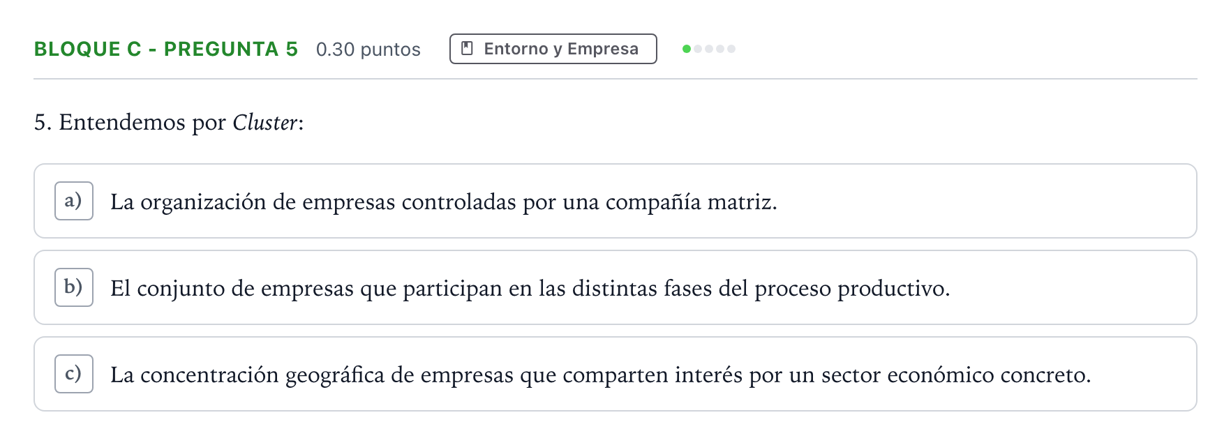 Enunciado: Bloque C - Pregunta 5 · Economía de la Empresa PAU Andalucía Extraordinaria Titular 2023