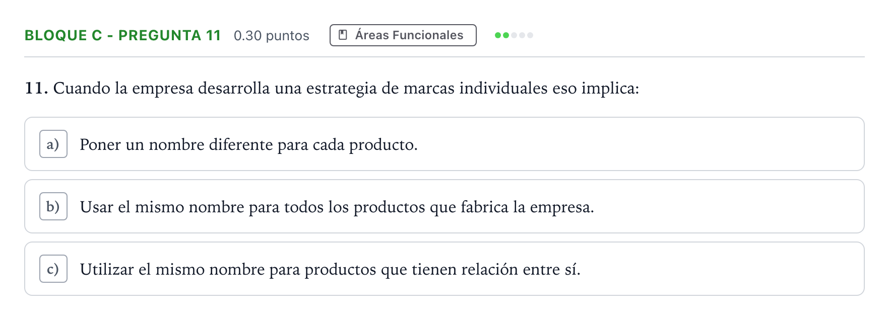 Enunciado: Bloque C - Pregunta 11 · Economía de la Empresa PAU Andalucía Ordinaria Reserva 2023