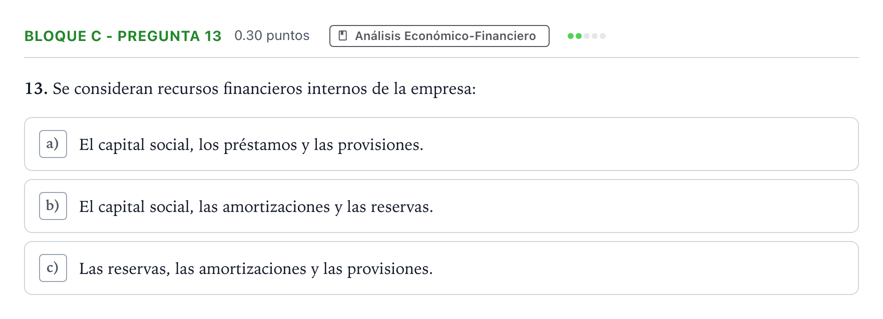 Enunciado: Bloque C - Pregunta 13 · Economía de la Empresa PAU Andalucía Ordinaria Reserva 2023