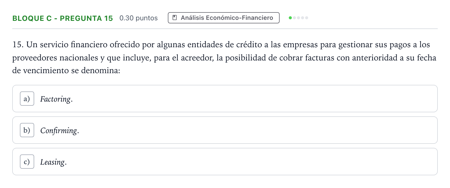 Enunciado: Bloque C - Pregunta 15 · Economía de la Empresa PAU Andalucía Ordinaria Reserva 2023