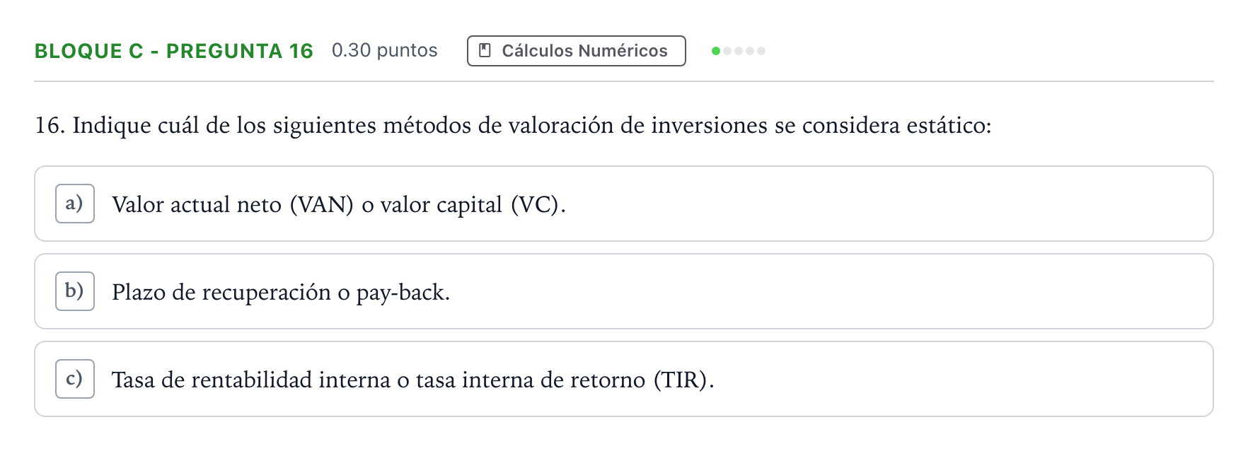 Enunciado: Bloque C - Pregunta 16 · Economía de la Empresa PAU Andalucía Ordinaria Reserva 2023