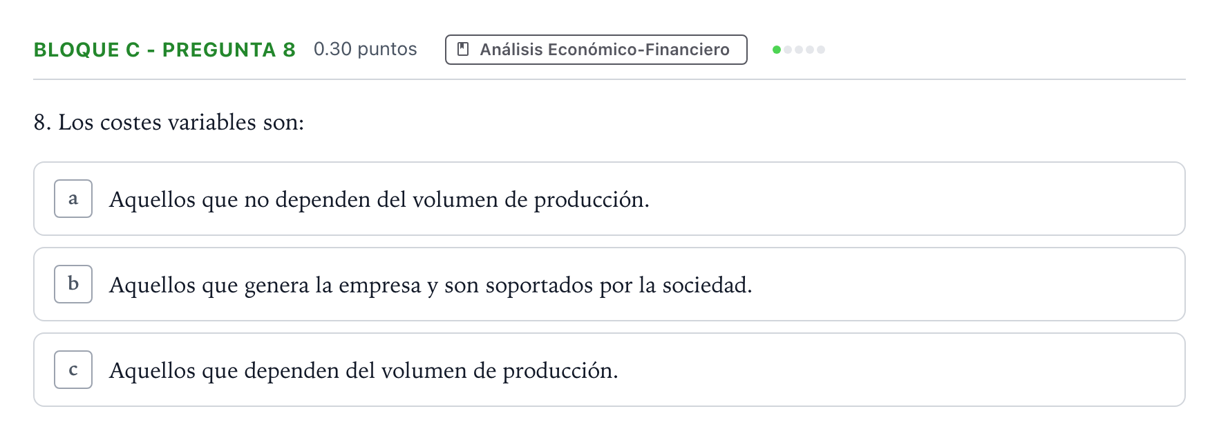 Enunciado: Bloque C - Pregunta 8 · Economía de la Empresa PAU Andalucía Ordinaria Reserva 2023