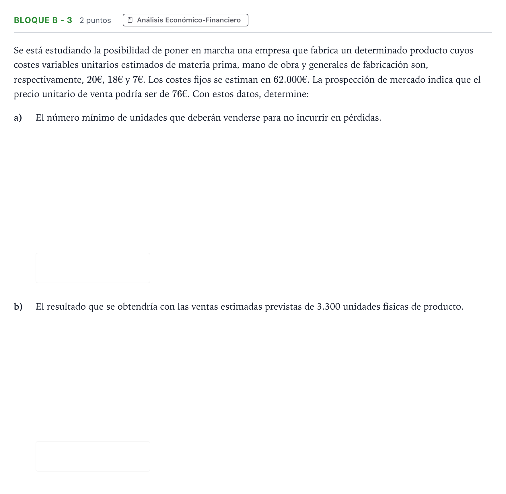 Enunciado: Bloque B - 3 · Economía de la Empresa PAU Andalucía Ordinaria Suplente 2023