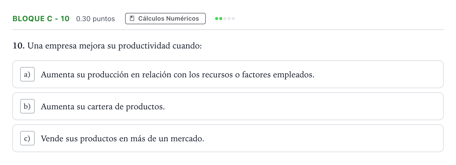 Enunciado: Bloque C - 10 · Economía de la Empresa PAU Andalucía Ordinaria Suplente 2023