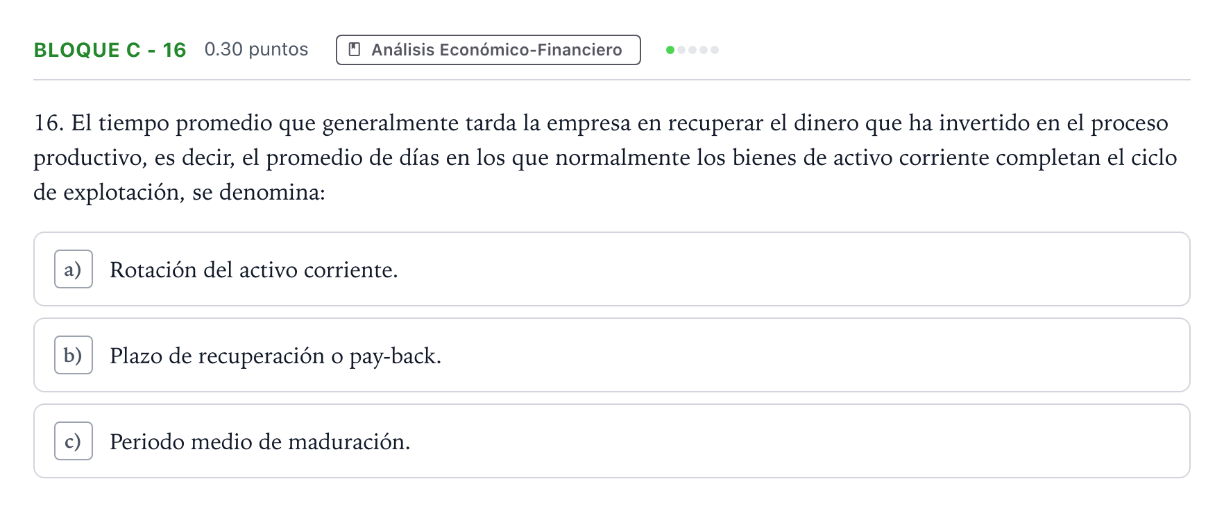 Enunciado: Bloque C - 16 · Economía de la Empresa PAU Andalucía Ordinaria Suplente 2023